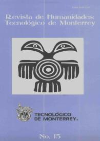 Revista de Humanidades : Tecnológico de Monterrey . Número 15, otoño 2003