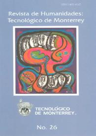 Revista de Humanidades : Tecnológico de Monterrey . Número 26, primavera 2009