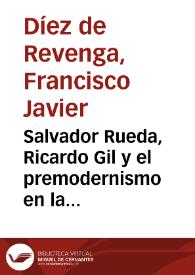 Salvador Rueda, Ricardo Gil y el premodernismo en la poesía española. (En el centenario de Ricardo Gil)