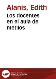 Los docentes en el aula de medios