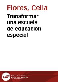 Transformar una escuela de educacion especial