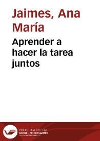 Aprender a hacer la tarea juntos