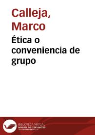 Ética o conveniencia de grupo