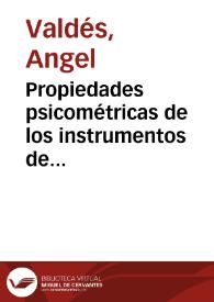 Propiedades psicométricas de los instrumentos de medición psico-educativos