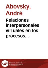 Relaciones interpersonales virtuales en los procesos de formación  de investigadores en ambientes a distancia