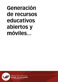 Generación de recursos educativos abiertos y móviles para la formación de investigadores educativos: estudio de casos a través de un esfuerzo...