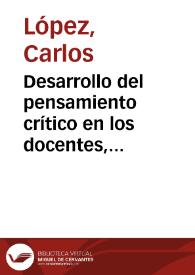Desarrollo del pensamiento crítico en los docentes, soluciones  a problemas éticos y morales en la educación