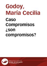 Caso Compromisos ¿son compromisos?