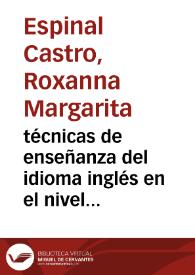 técnicas de enseñanza del idioma inglés en el nivel medio