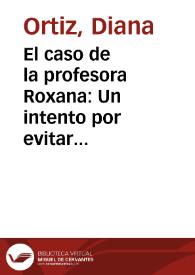 El caso de la profesora Roxana: Un intento por evitar la dicotomía entre el currículum real y currículum formal