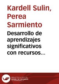 Desarrollo de aprendizajes significativos con recursos de m-learning integrados en diferentes ambientes de educación a distancia