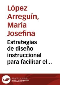 Estrategias de diseño instruccional para facilitar el proceso de apropiación tecnológica en profesores que incorporan recursos educativos abiertos...