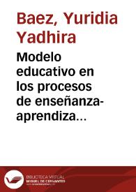 Modelo educativo en los procesos de enseñanza-aprendizaje  en la materia de inglés