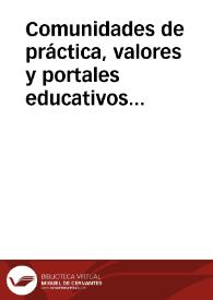 Comunidades de práctica, valores y portales educativos en la sociedad del conocimiento