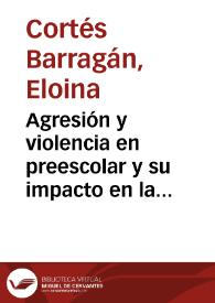 Agresión y violencia en preescolar y su impacto en la sociedad del conocimiento