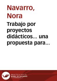 Trabajo por proyectos didácticos... una propuesta para pensar