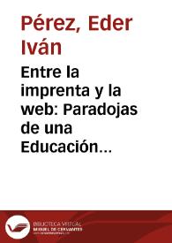 Entre la imprenta y la web: Paradojas de una Educación para la sociedad del conocimiento