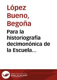 Para la historiografía decimonónica de la Escuela Poética Sevillana del Siglo de Oro : unas reflexiones