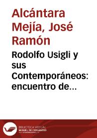 Rodolfo Usigli y sus Contemporáneos: encuentro de poéticas teatrales con Villaurrutia, Gorostiza y Novo