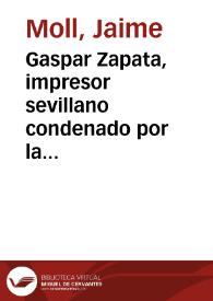 Gaspar Zapata, impresor sevillano condenado por la Inquisición en 1562