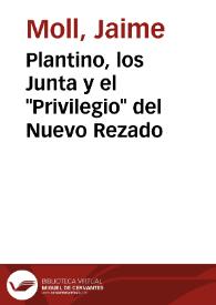 Plantino, los Junta y el 'Privilegio' del Nuevo Rezado