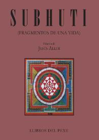 Subhuti : (fragmentos de una vida)