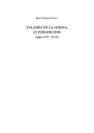Zalamea de la Serena, su jurisdicción : (siglos XVI - XVIII)