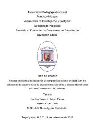 Factores asociados a la adquisición de competencias básicas en álgebra en los estudiantes de segundo curso de Educación Magisterial de la Escuela...