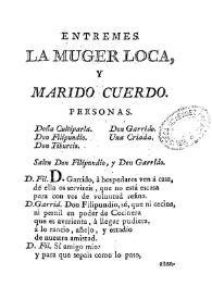 Entremes. La muger loca, y el marido cuerdo