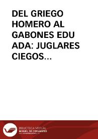 DEL GRIEGO HOMERO AL GABONES EDU ADA: JUGLARES CIEGOS Y LITERATURA COMPARADA