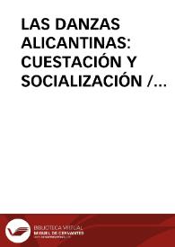 LAS DANZAS ALICANTINAS: CUESTACIÓN Y SOCIALIZACIÓN