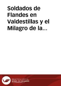 Soldados de Flandes en Valdestillas y el Milagro de la virgen
