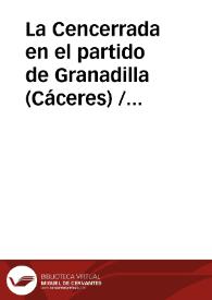 La Cencerrada en el partido de Granadilla (Cáceres)