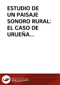 ESTUDIO DE UN PAISAJE SONORO RURAL: EL CASO DE URUEÑA (Valladolid)