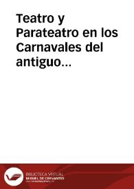 Teatro y Parateatro en los Carnavales del antiguo régimen