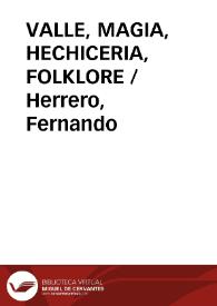 VALLE, MAGIA, HECHICERIA, FOLKLORE