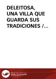 DELEITOSA, UNA VILLA QUE GUARDA SUS TRADICIONES