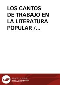 LOS CANTOS DE TRABAJO EN LA LITERATURA POPULAR