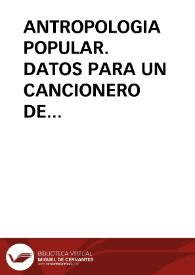 ANTROPOLOGIA POPULAR. DATOS PARA UN CANCIONERO DE PIORNAL