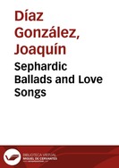 Sephardic Ballads and Love Songs