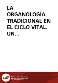 LA ORGANOLOGÍA TRADICIONAL EN EL CICLO VITAL. UN ESTUDIO EN EL CAMPO DE MONTIEL (1)