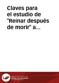 Claves para el estudio de 'Reinar después de morir' a partir de los elementos populares y tradicionales