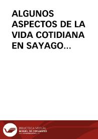 ALGUNOS ASPECTOS DE LA VIDA COTIDIANA EN SAYAGO (ZAMORA) EN LOS SIGLOS XVI, XVII Y XVIII