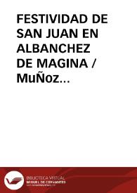 FESTIVIDAD DE SAN JUAN EN ALBANCHEZ DE MAGINA