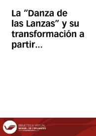 La “Danza de las Lanzas” y su transformación a partir de Matilde de la Torre