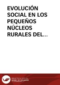 EVOLUCIÓN SOCIAL EN LOS PEQUEÑOS NÚCLEOS RURALES DEL SISTEMA IBÉRICO A TRAVÉS DE LOS CASOS DE YANGUAS Y BARBADILLO DE HERREROS