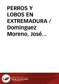 PERROS Y LOBOS EN EXTREMADURA