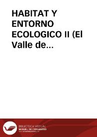 HABITAT Y ENTORNO ECOLOGICO II (El Valle de Valdivielso - Burgos)