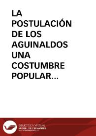 LA POSTULACIÓN DE LOS AGUINALDOS UNA COSTUMBRE POPULAR