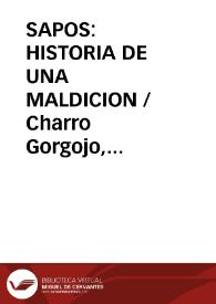 SAPOS: HISTORIA DE UNA MALDICION